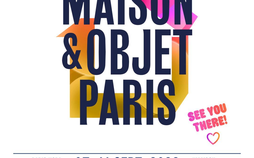 Exposition – Salon Maison et Objet 2023